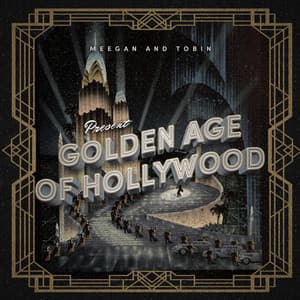 Golden Age Of Hollywood - Jeff Meegan