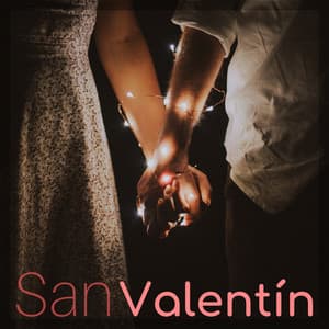 San Valentín - Canciones de Amor para el 14 de Febrero | Día de San Valentín - Musica Romantica Ensemble