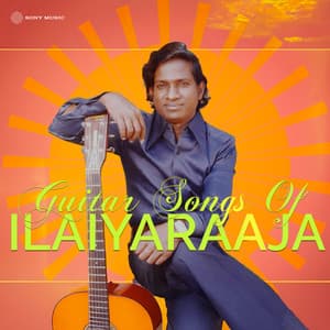 Guitar Songs of Ilaiyaraaja - Ilaiyaraaja