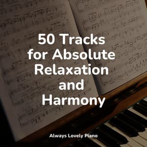 50 Timeless Piano Pieces to Warm the Soul - Study Piano