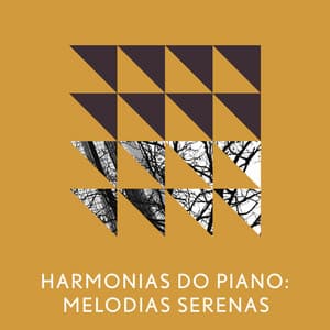 Harmonias do Piano: Melodias Serenas - Serenvivo