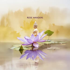 Silent Bloom - Rose Wanders