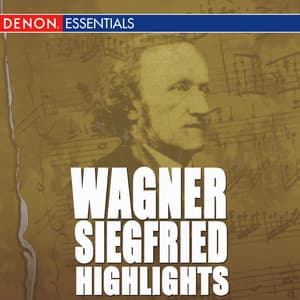 Wagner: Siegfried Highlights - Richard Wagner