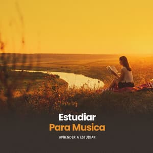 Estudiar Para Musica - Aprender a Estudiar