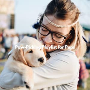 Paw-Picking Playlist for Pups - Morning Calm Playlist