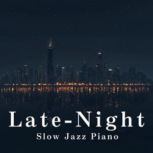 Late-Night Slow Jazz Piano - Eximo Blue