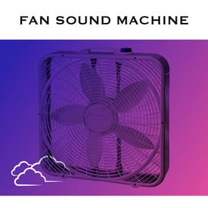 Fan Sound Machine - Fan Noise for Sleeping