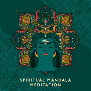 Spiritual Mandala Meditation: Trance Induction for Relax Your Body, Calm Your Mind - Spiritual Development Academy
