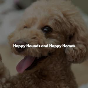 Happy Hounds and Happy Homes - Deluxe Elevator Music