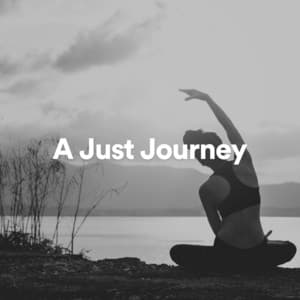 A Just Journey - Yoga Music Yoga