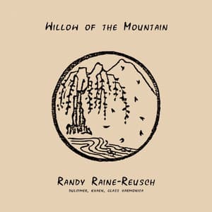 Willow of the Mountain - Randy Raine-Reusch