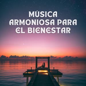 Música Armoniosa Para El Bienestar - LM Sour