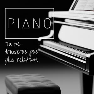 PIANO: Tu ne trouveras pas plus relaxant - Piano bar musique masters