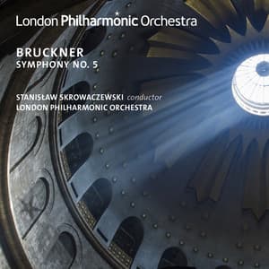 Bruckner: Symphony No. 5 - Anton Bruckner