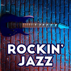 Rockin’ Jazz – Over 1 Hour Of Jazz Jam Session - Jazz Blues Groove