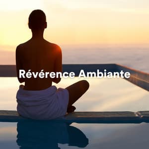 Révérence Ambiante - Médecine Relaxante
