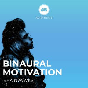 ! ! Binaural Motivation Brainwaves ! ! - Driftwave