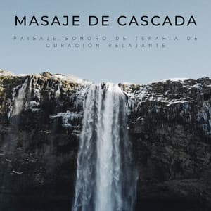 Masaje De Cascada: Paisaje Sonoro De Terapia De Curación Relajante - Ciencia de la cascada