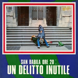 San Babila ore 20: Un delitto inutile - Ennio Morricone