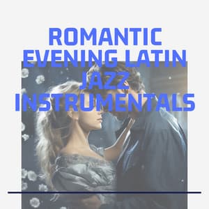 Romantic Evening Latin Jazz Instrumentals - Second Key