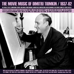 The Movie Music Of Dimitri Tiomkin 1937-62 - Dimitri Tiomkin