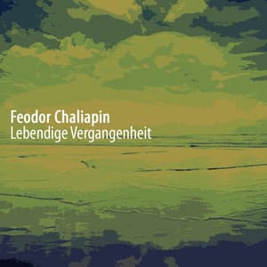 Feodor Chaliapin Lebendige Vergangenheit - Gioachino Rossini