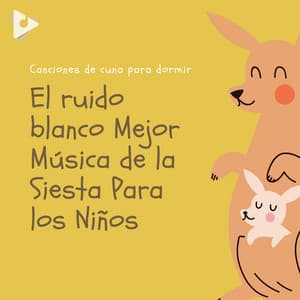 El ruido blanco Mejor Música de la Siesta Para los Niños - Canciones de Cuna de la Naturaleza