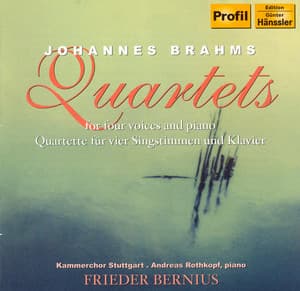 Brahms: Quartets for 4 Voices and Piano - Johannes Brahms