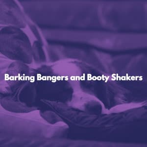 Barking Bangers and Booty Shakers - Cafe Restaurant Music
