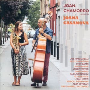 Joan Chamorro Presenta Joana Casanova - Joan Chamorro
