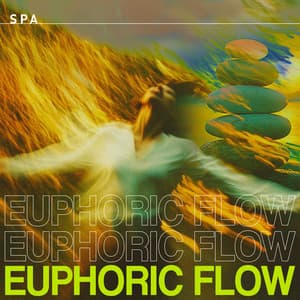 Euphoric Flow - Spa
