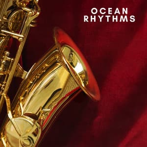Ocean Rhythms - Acoustic Jazz