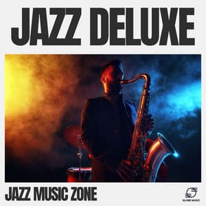 Jazz Deluxe - Jazz Music Zone