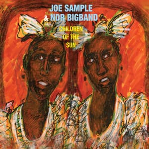 Children of the Sun - Joe Sample