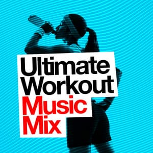 Ultimate Workout Music Mix - Work Out Music