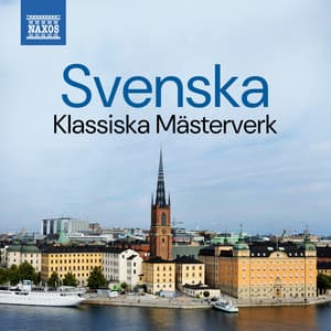 Svenska Klassiska Mästerverk - Hugo Alfvén