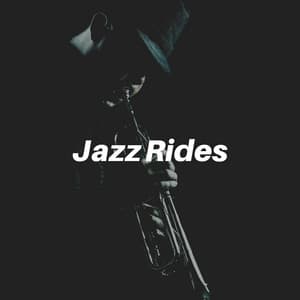 Jazz Rides - Calm Music