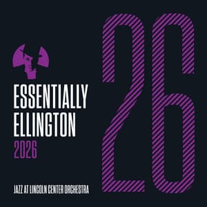 Essentially Ellington 2026 - Jazz At Lincoln Center Orchestra