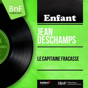 Le capitaine fracasse - Jean Deschamps