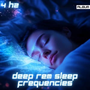 Deep REM Sleep Frequencies: Unlocking 4 Hz for Restful Nights and Healing Dreams - Healing Meditation Frequencies