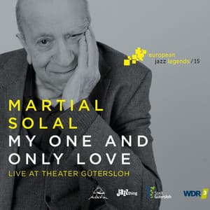 My One and Only Love - Martial Solal