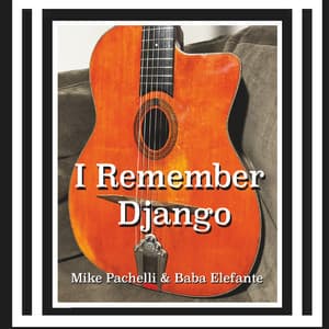 I Remember Django - Mike Pachelli