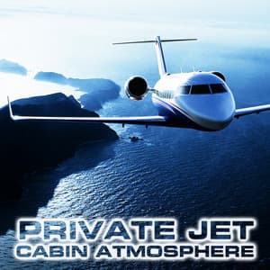Private Jet Cabin Atmosphere - Atmospheres Sounds