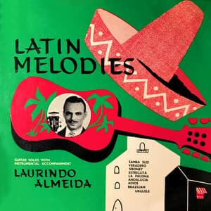 Latin Melodies - Laurindo Almeida
