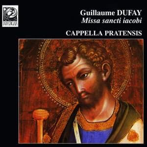 Dufay: Missa sancti iacobi - Guillaume Dufay