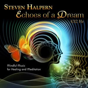 Echoes of a Dream - Steven Halpern