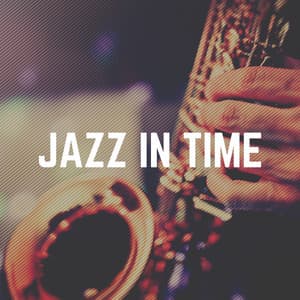 Jazz in Time - Jazz For Sleeping
