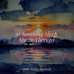 50 Soothing Sleep Music Therapy - Powerthoughts Meditation Club