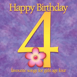 Happy Birthday Girl, Age 4 - Ingrid DuMosch