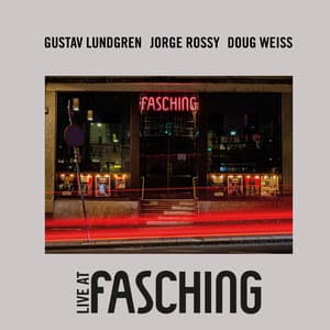 Live at Fasching - Gustav Lundgren